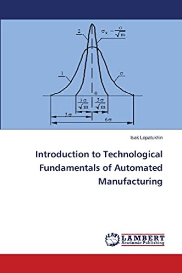 Introduction to Technological Fundamentals of Automated Manufacturing
