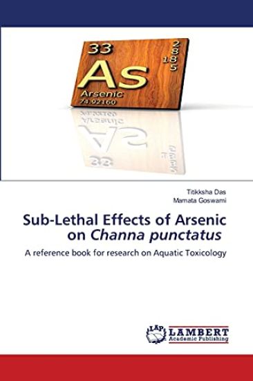 Sub-Lethal Effects of Arsenic on Channa punctatus
