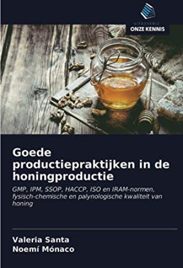 Goede productiepraktijken in de honingproductie