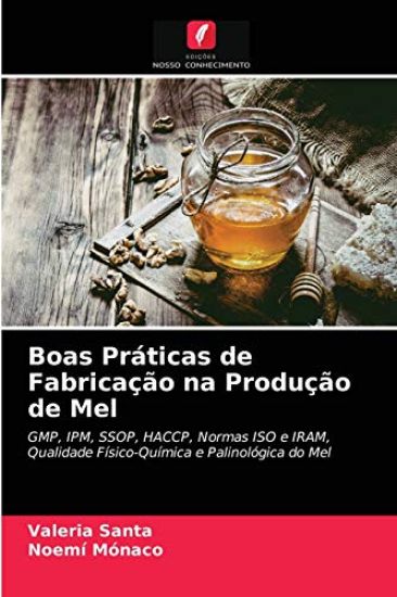Boas Práticas de Fabricação na Produção de Mel
