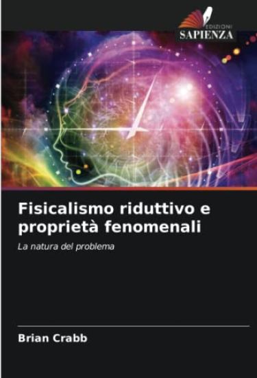 Fisicalismo riduttivo e proprietà fenomenali