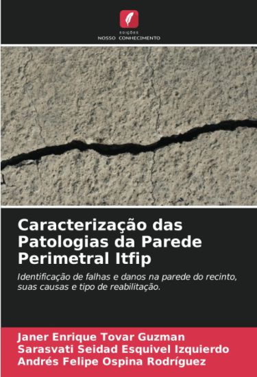 Caracterização das Patologias da Parede Perimetral Itfip
