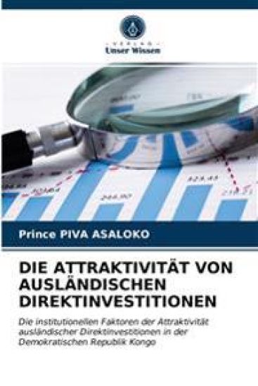 Die Attraktivität Von Ausländischen Direktinvestitionen