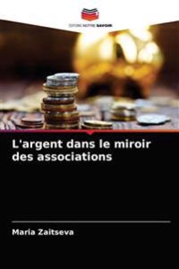 L'argent dans le miroir des associations