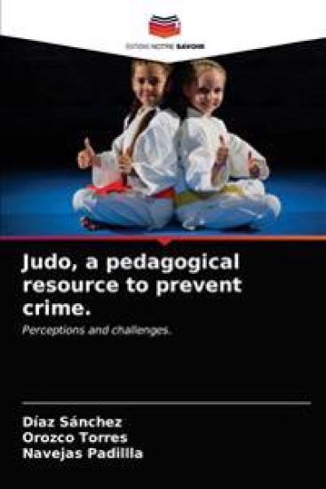Judo, a pedagogical resource to prevent crime.
