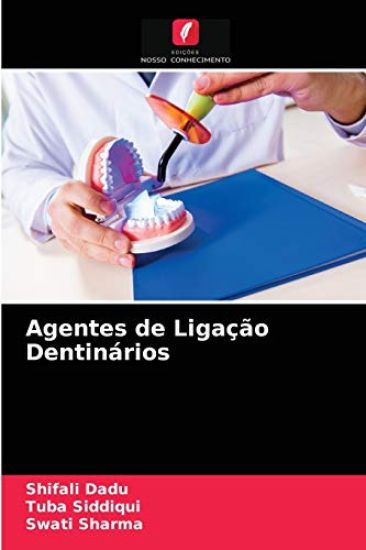 Agentes de Ligação Dentinários