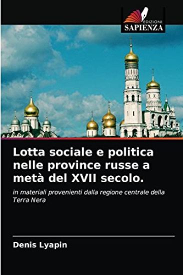 Lotta sociale e politica nelle province russe a metà del XVII secolo.