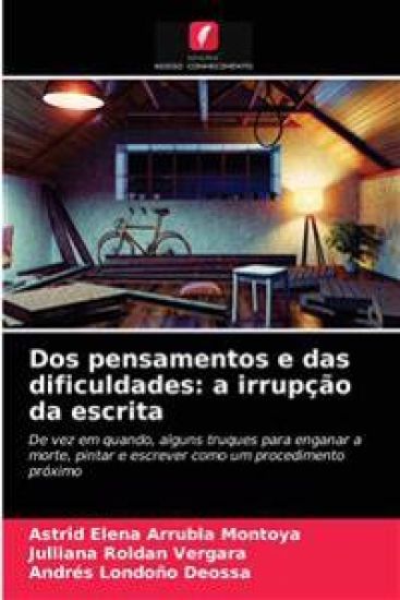 Dos pensamentos e das dificuldades
