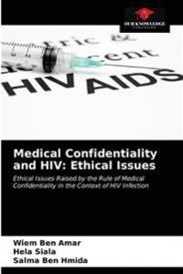 Medical Confidentiality and HIV