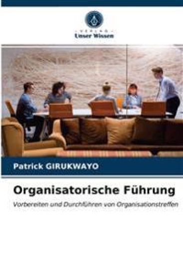 Organisatorische Führung