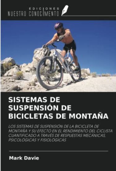 SISTEMAS DE SUSPENSIÓN DE BICICLETAS DE MONTAÑA