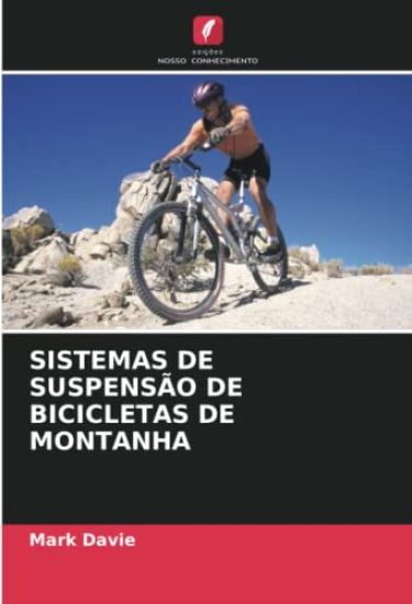 SISTEMAS DE SUSPENSÃO DE BICICLETAS DE MONTANHA