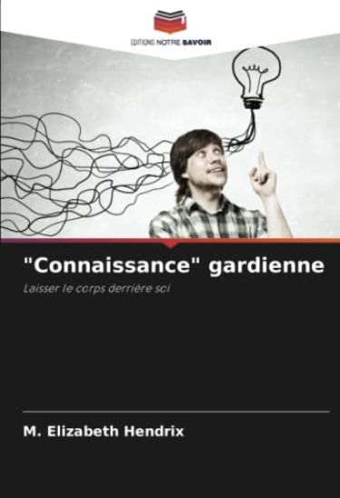 "Connaissance" gardienne