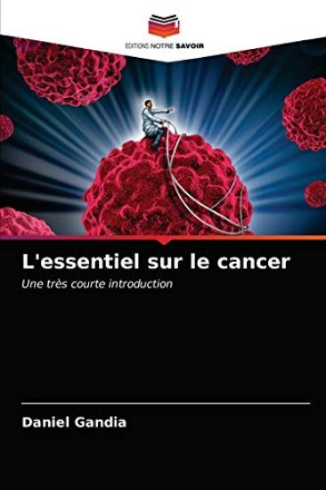 L'essentiel sur le cancer