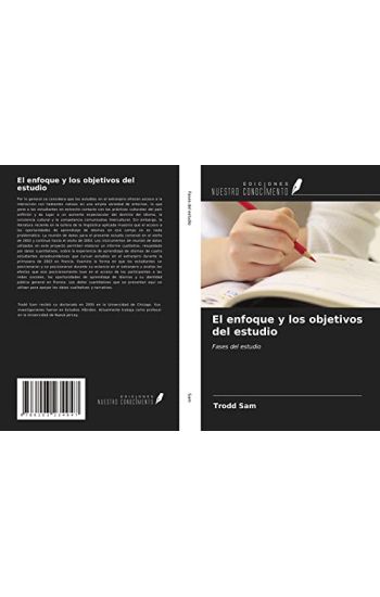 El enfoque y los objetivos del estudio