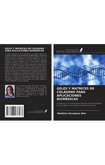 GELES Y MATRICES DE COLÁGENO PARA APLICACIONES BIOMÉDICAS