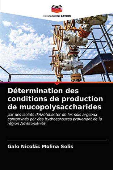 Détermination des conditions de production de mucopolysaccharides