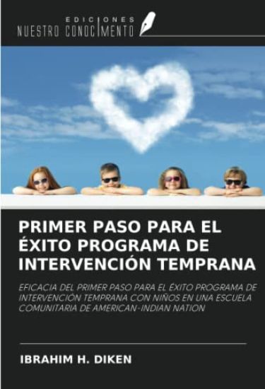 PRIMER PASO PARA EL ÉXITO PROGRAMA DE INTERVENCIÓN TEMPRANA