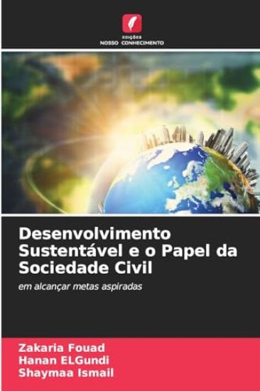 Desenvolvimento Sustentável e o Papel da Sociedade Civil