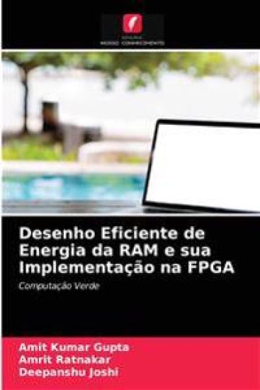 Desenho Eficiente de Energia da RAM e sua Implementação na FPGA