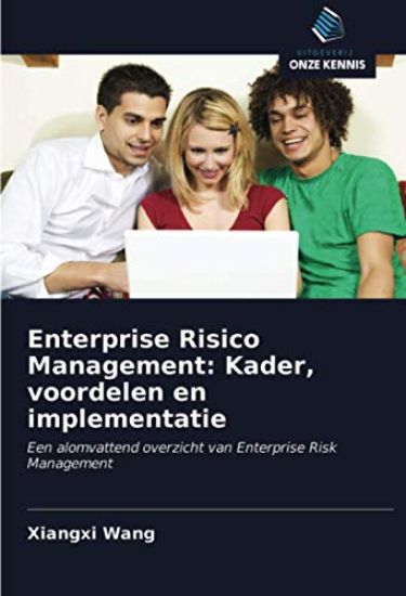 Enterprise Risico Management: Kader, voordelen en implementatie