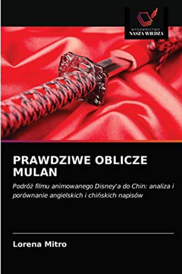 PRAWDZIWE OBLICZE MULAN