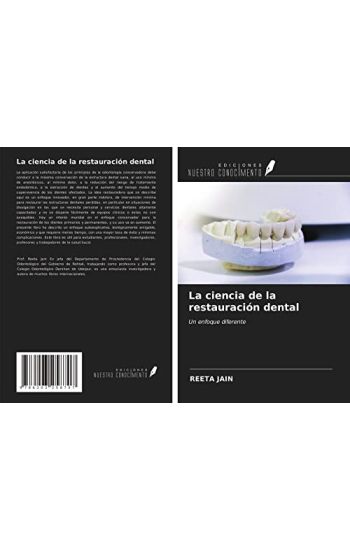 La ciencia de la restauración dental