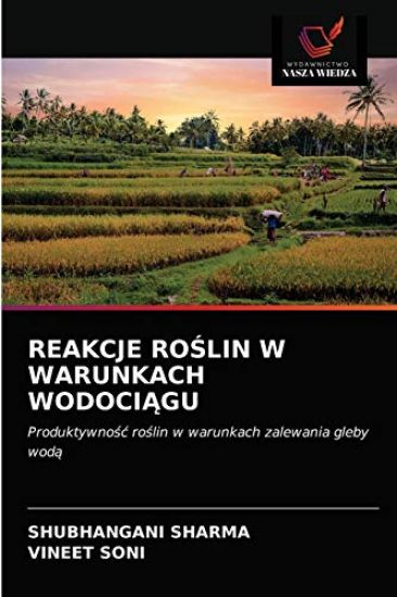 REAKCJE RO¿LIN W WARUNKACH WODOCI¿GU