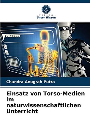 Einsatz von Torso-Medien im naturwissenschaftlichen Unterricht