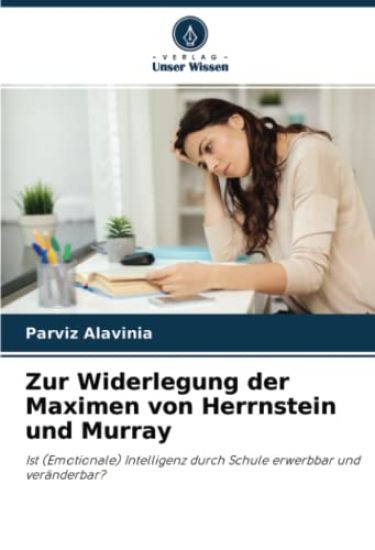 Zur Widerlegung der Maximen von Herrnstein und Murray