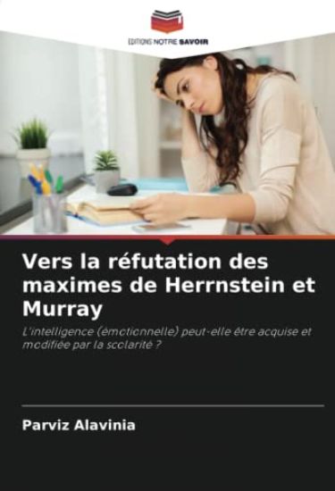 Vers la réfutation des maximes de Herrnstein et Murray