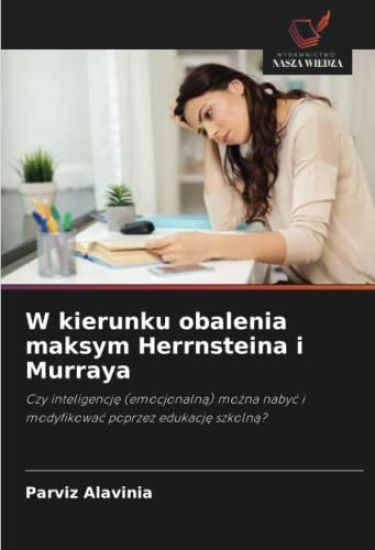 W kierunku obalenia maksym Herrnsteina i Murraya