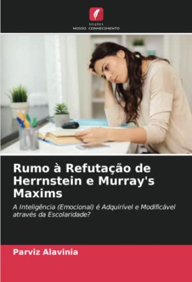 Rumo à Refutação de Herrnstein e Murray's Maxims