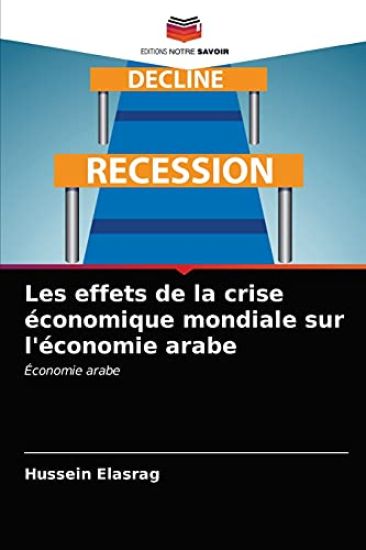 Les effets de la crise économique mondiale sur l'économie arabe