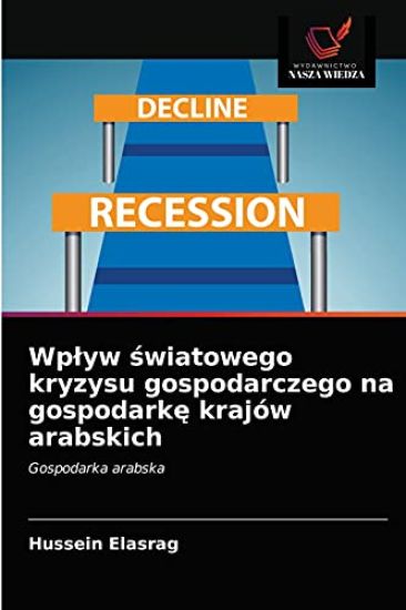 Wplyw swiatowego kryzysu gospodarczego na gospodarke krajów arabskich