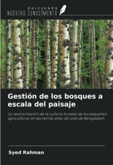 Gestión de los bosques a escala del paisaje