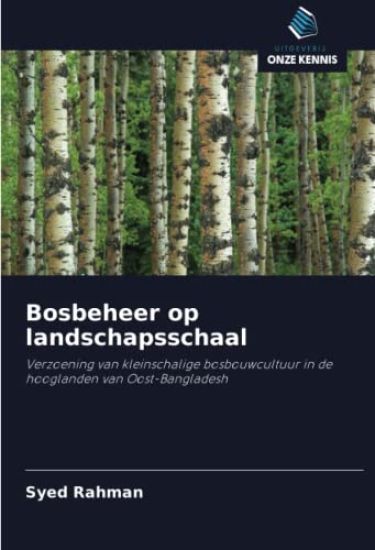 Bosbeheer op landschapsschaal