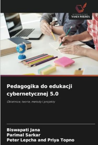 Pedagogika do edukacji cybernetycznej 5.0