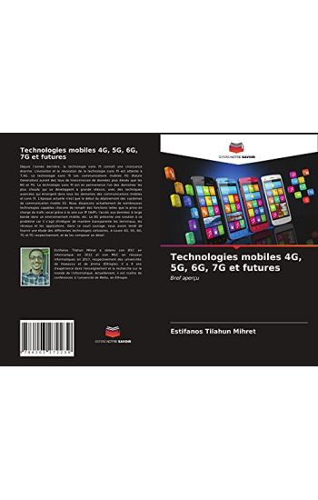 Technologies mobiles 4G, 5G, 6G, 7G et futures
