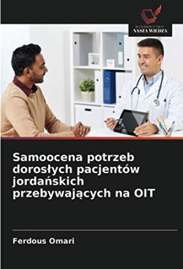 Samoocena potrzeb doros¿ych pacjentów jorda¿skich przebywaj¿cych na OIT