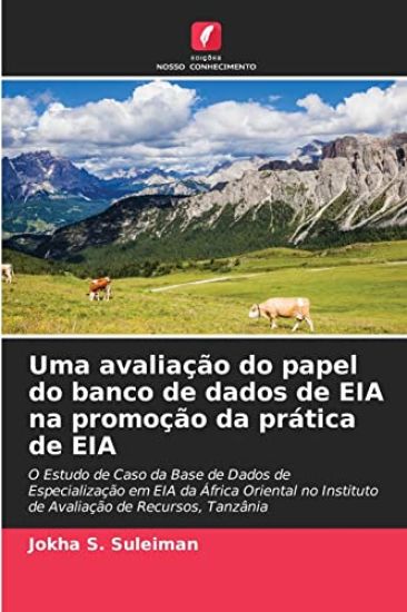 Uma avaliação do papel do banco de dados de EIA na promoção da prática de EIA