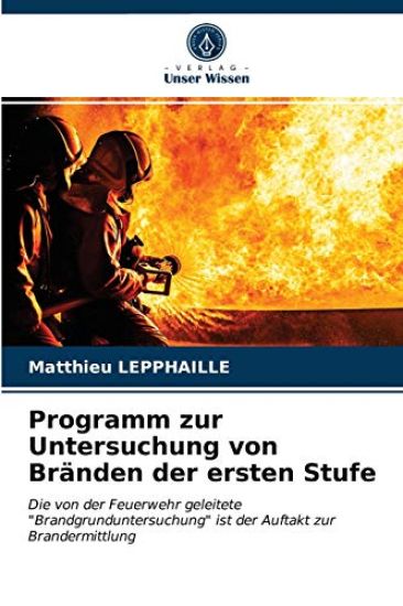 Programm zur Untersuchung von Bränden der ersten Stufe