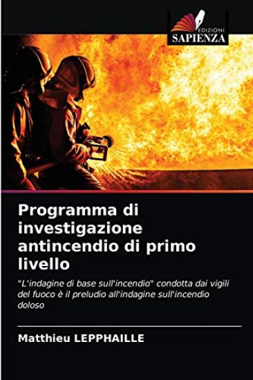 Programma di investigazione antincendio di primo livello