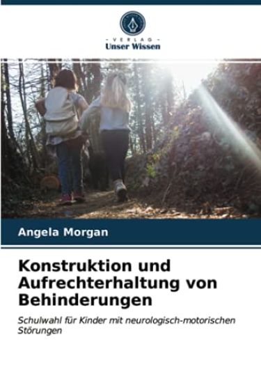 Konstruktion und Aufrechterhaltung von Behinderungen