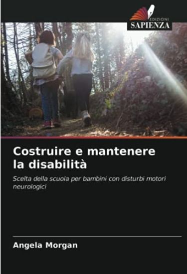 Costruire e mantenere la disabilità