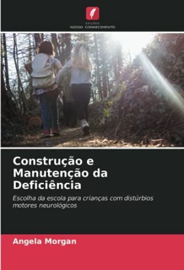 Construção e Manutenção da Deficiência