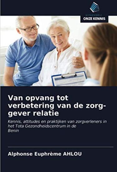 Van opvang tot verbetering van de zorg-gever relatie