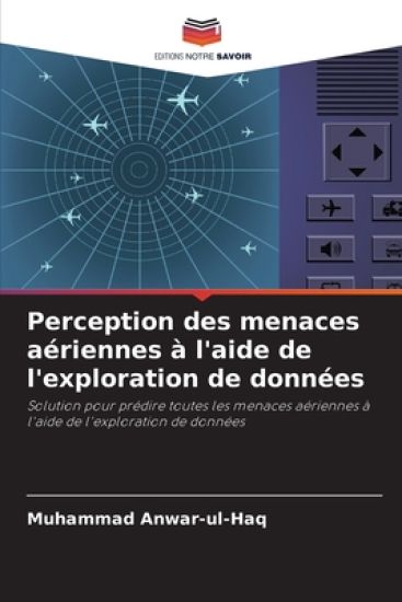 Perception des menaces aériennes à l'aide de l'exploration de données