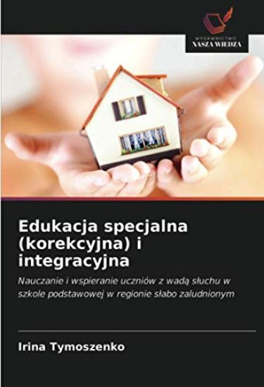 Edukacja specjalna (korekcyjna) i integracyjna