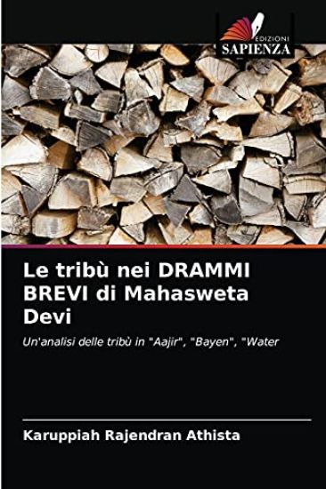 Le tribù nei DRAMMI BREVI di Mahasweta Devi